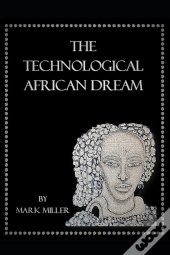 The Technological African Dream