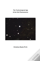 The Technological Age   The Orb Phenomen