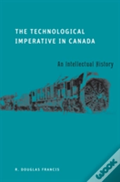 The Technological Imperative In Canada