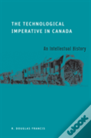 The Technological Imperative In Canada