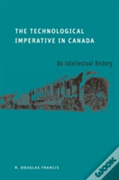 The Technological Imperative In Canada