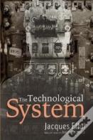 The Technological System