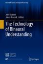 The Technology Of Binaural Understanding - Preview