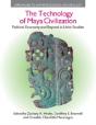 The Technology Of Maya Civilization - Preview