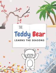 The Teddy Bear Learns The Seasons