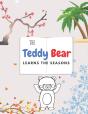 The Teddy Bear Learns The Seasons - Preview
