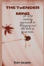 The Teender Mind - Preview