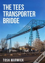 Capa do artigo The Tees Transporter Bridge