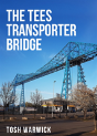 The Tees Transporter Bridge - Preview