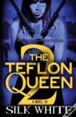 Capa do artigo The Teflon Queen Pt 2