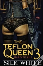 Capa do artigo The Teflon Queen Pt 3