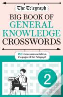 The Telegraph Big Book Of General Knowledge Crosswords Volume 2