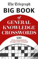 The Telegraph Big Book Of General Knowledge Volume 1