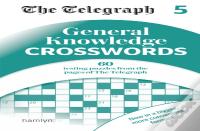 The Telegraph General Knowledge Crosswords 5