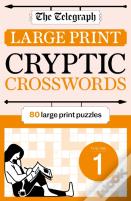 The Telegraph Large Print Cryptic Crosswords 1