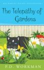 The Telepathy Of Gardens - Preview