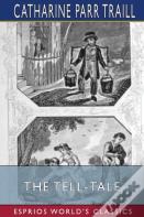 The Tell-Tale (Esprios Classics)