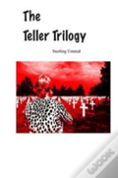 The Teller Trilogy