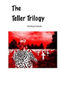 The Teller Trilogy - Preview