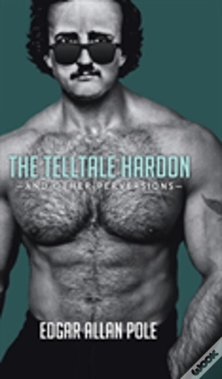 Capa do artigo The Telltale Hardon And Other Perversions