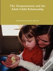 The Temperaments And The Adult-Child Rel