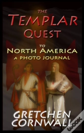 The Templar Quest To North America