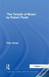 'The Temple Of Music' By Robert Fludd