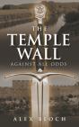 The Temple Wall: Against All Odds - Preview