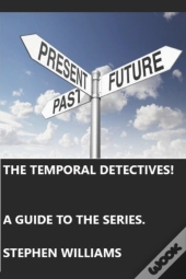 The Temporal Detectives!