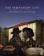 The Temporary City - Preview