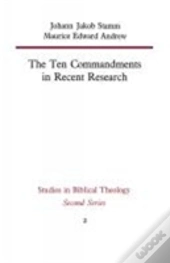 The Ten Commandments In Recent Research