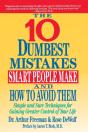 The Ten Dumbest Mistakes Smart People Make And How To Avoid Them - Preview