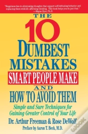 Capa do artigo The Ten Dumbest Mistakes Smart People Make And How To Avoid Them