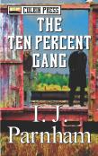 The Ten Per Cent Gang