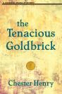 The Tenacious Goldbrick - Preview