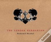 The Tender Barbarian
