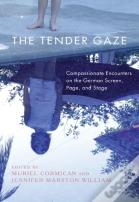 The Tender Gaze