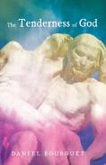 The Tenderness Of God
