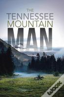 The Tennessee Mountain Man