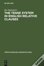 The Tense System In English Relative Clauses