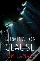 The Termination Clause