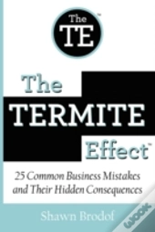 The Termite Effect