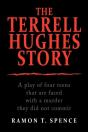 The Terrell Hughes Story - Preview