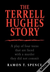The Terrell Hughes Story