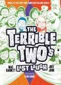 The Terrible Two'S Last Laugh