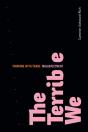 The Terrible We - Preview