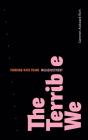 The Terrible We - Preview