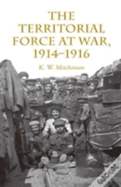 Capa do artigo The Territorial Force At War, 1914-16