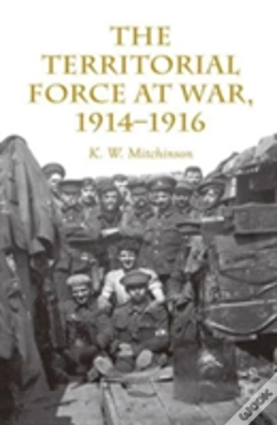 Capa do artigo The Territorial Force At War, 1914-16