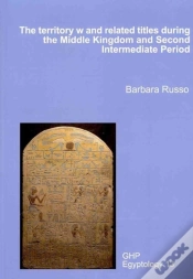 Capa do artigo The Territory W And Related Titles During The Middle Kingdom And Second Intermediate Period